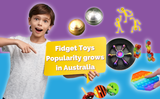 Fidget Toys Popularity grows in Australia