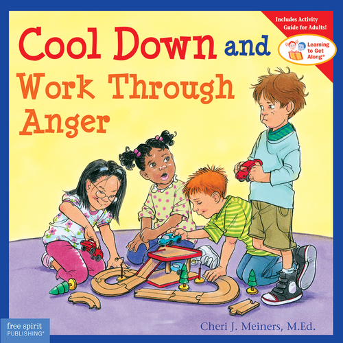 Learning to get Along Series Cool Down and Work Through Anger