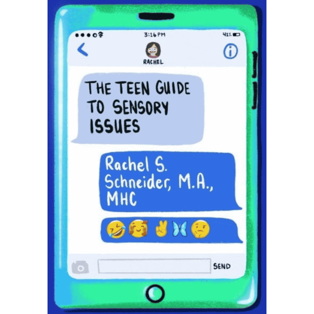 Teen Guide to Sensory Issues